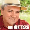 Valdir Pasa - Eu Quero Comprar Teus Olhos