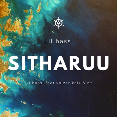 Sitharuu (feat. Kaizer Kaiz & K2) - Single
