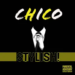 Stylish! - Single - Chico