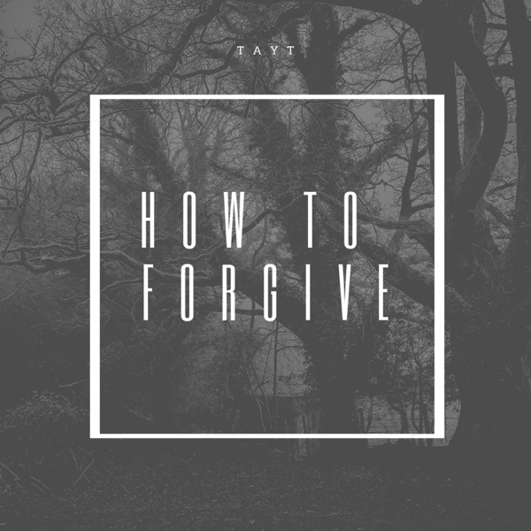 How to Forgive