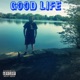 Good Life Single