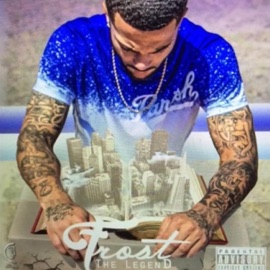 All Hood (feat. N8, RoMoney, Kid Red & K40) Frost the Legend