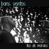 Bons Ventos (feat. Alexander Raichenok & Misael Barros) - Tico De Moraes