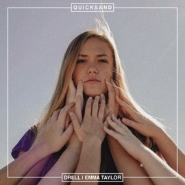 Quicksand Drell & Emma Taylor