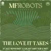 The Love It Takes
