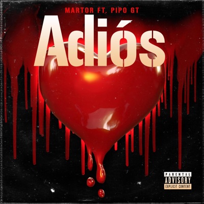 Adiós (feat. Pipo GT) - Single