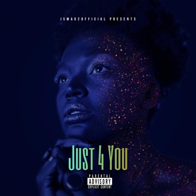 Just 4 You