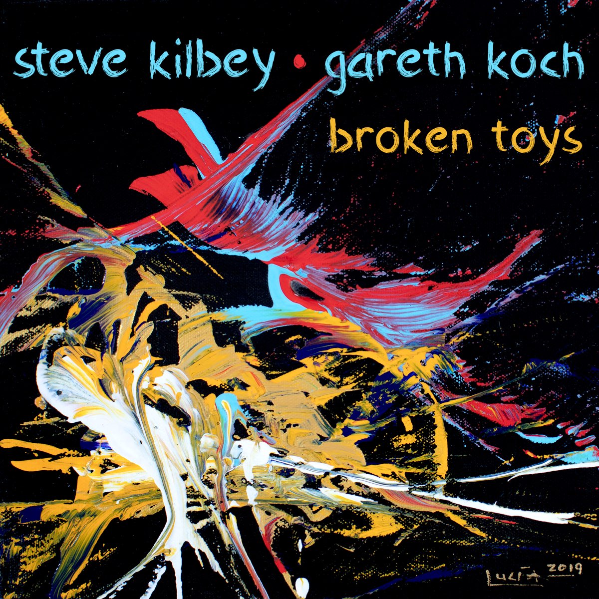 Broken toy. Steve Kilbey Paintings. Break a Toy.