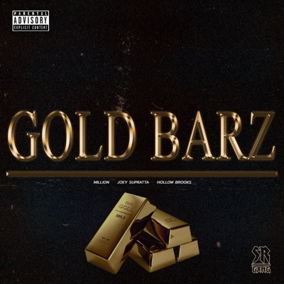 Gold Barz (feat. Joey Supratta & Hollow Brooks) - Single