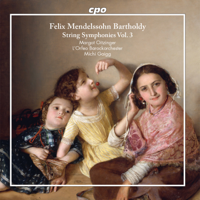 Margot Oitzinger, L'Orfeo Barockorchester & Michi Gaigg - Mendelssohn: String Symphonies, Vol. 3 (Arr. for Strings & Piano) artwork