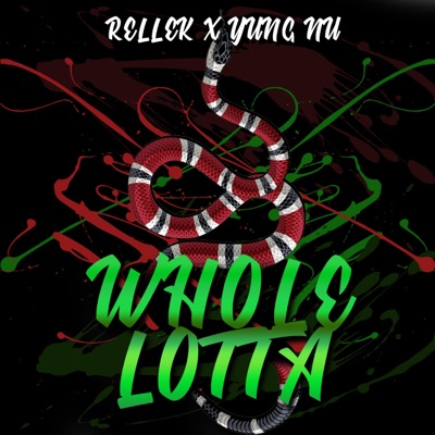 Whole Lotta (feat. Yung Nu) - Single