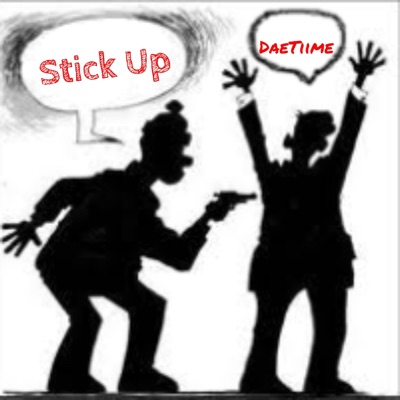 Stick Up - Single