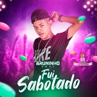 Fui Sabotado - Single - Bruninho Braz