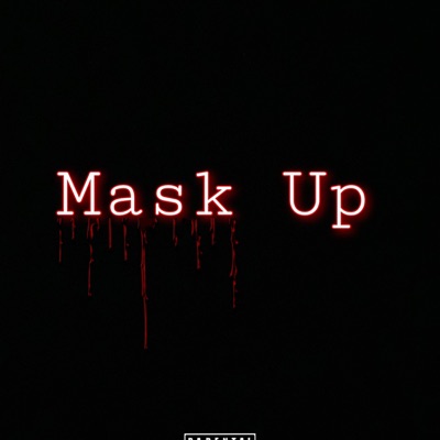 Mask Up (feat. TDF Bankkroll) - Single