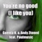 You're No Good (I Like You) [feat. PaulMusic] [Extended Edit] artwork