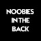 Noobies in the Back artwork