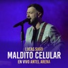 Maldito Celular (En Vivo Antel Arena) - Single