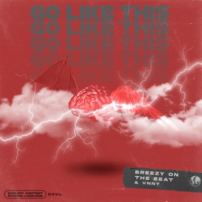 Go Like This (feat. VNNY) - Single
