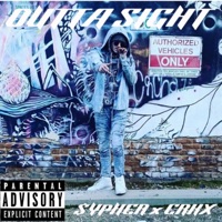 Outta Sight (feat. CRKX) - Single - $ypher