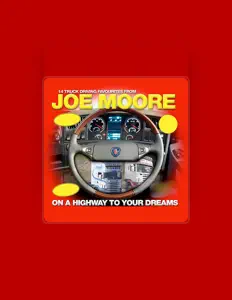 收听 Joe Moore、观看音乐视频、阅读小传、查看巡演日期等 ！