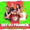 Stream & download Set Dj Franck - Single