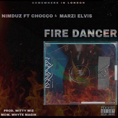 Fire Dancer (feat. Chocco & Marzi Elvis) - Single