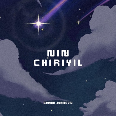 Nin Chiriyil - Single