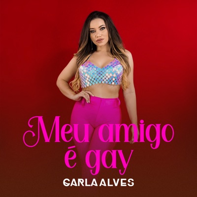 Meu Amigo É Gay! - Single