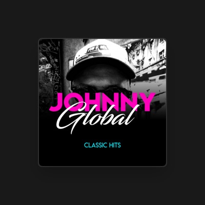 Dengarkan Johnny Global, tonton video musik, baca bio, lihat tanggal tur & lainnya!