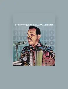 收听 Fito Espino、观看音乐视频、阅读小传、查看巡演日期等 ！