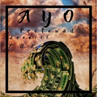 AYO (feat. Loo Will & TGK) - Single - Pr0found