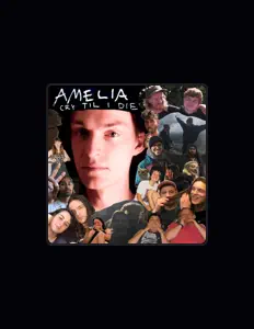 聆聽 Amelia Cry Til I Die、觀看音樂影片、閱讀小傳、查看巡演日期等！