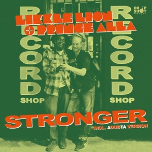 Stronger (feat. Prince Alla) - Single