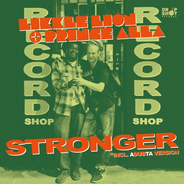 Stronger (feat. Prince Alla) - Single