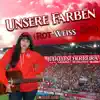 Unsere Farben (Rot-Weiss-Rot)