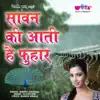 Shreya Ghoshal - Sawan Ki Aati H Fuhar