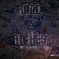 Road 2 Riches (feat. TriccStarr) - Single - ZayDaGreat