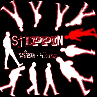 Steppin' (Vino X Tomo) - Single