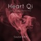Heart / Fire Qi + All Meridian Meditation Tones - Sound Bath lyrics