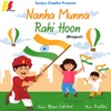 Nanha Munna Rahi Hoon - Single