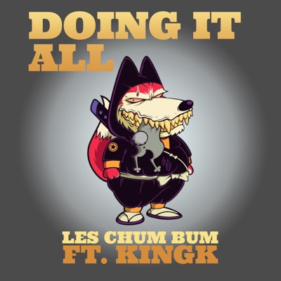 Doing It All (feat. Kingk) - Single