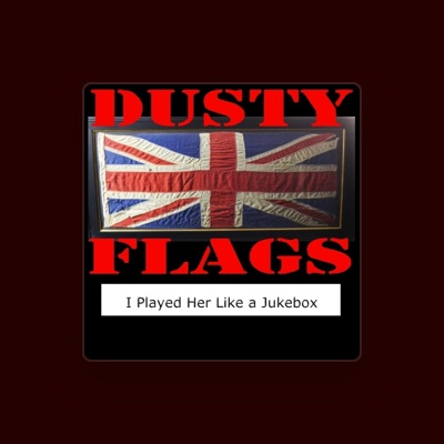 Listen to Dusty Flags, watch music videos, read bio, see tour dates & more!