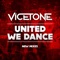 United We Dance - Vicetone lyrics