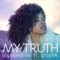 My Truth (feat. Graphk) - alyxxmariee lyrics