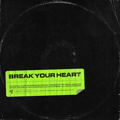 Break Your Heart - Single