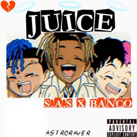 Juice (feat. S.A.S) Banco
