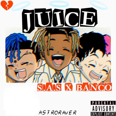 Juice (feat. S.A.S) - Single