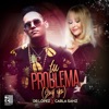 Tu Problema Soy Yo - Single
