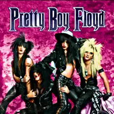 Listen to Pretty Boy Floyd, watch music videos, read bio, see tour dates & more!