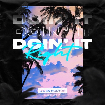 Doin' It Right - Single